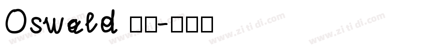 Oswald 亮体字体转换